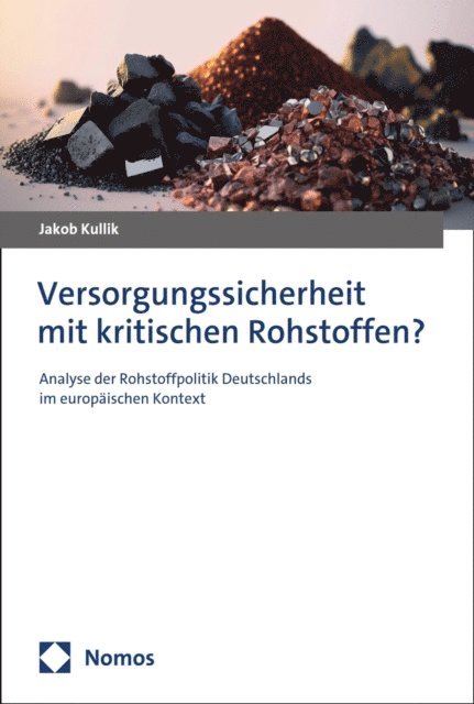 Jakob Kullik - Versorgungssicherheit mit kritischen Rohstoffen?, E-bok