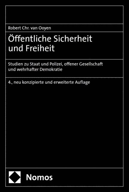 Robert Chr. van Ooyen - Öffentliche Sicherheit und Freiheit, E-bok