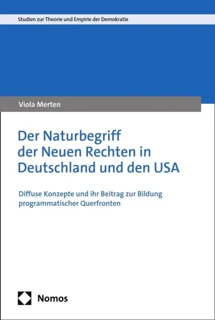 Der Naturbegriff der Neuen Rechten in Deutschland und den USA