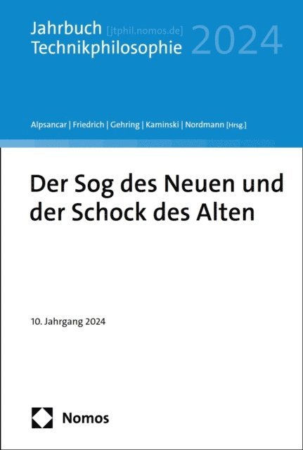 Alfred Nordmann, Andreas Kaminski, Petra Gehring, Alexander Friedrich, Suzana Alpsancar - Der Sog des Neuen und der Schock des Alten, E-bok