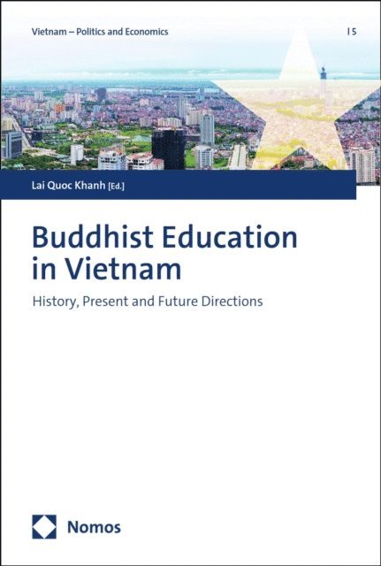 Lai Quoc Khanh - Buddhist Education in Vietnam, E-bok