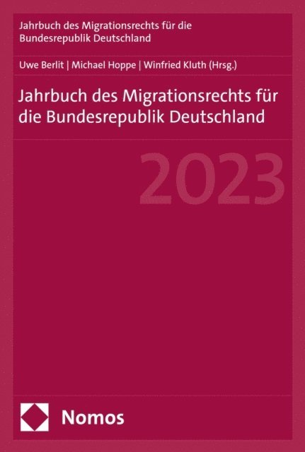 Winfried Kluth, Michael Hoppe, Uwe Berlit - Jahrbuch des Migrationsrechts für die Bundesrepublik Deutschland 2023, E-bok