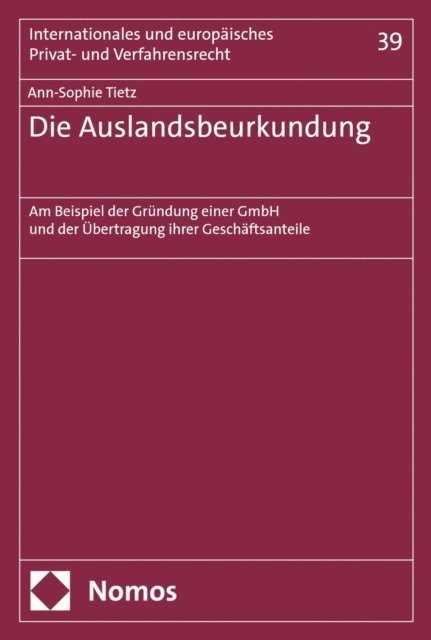 Ann-Sophie Tietz - Die Auslandsbeurkundung, E-bok