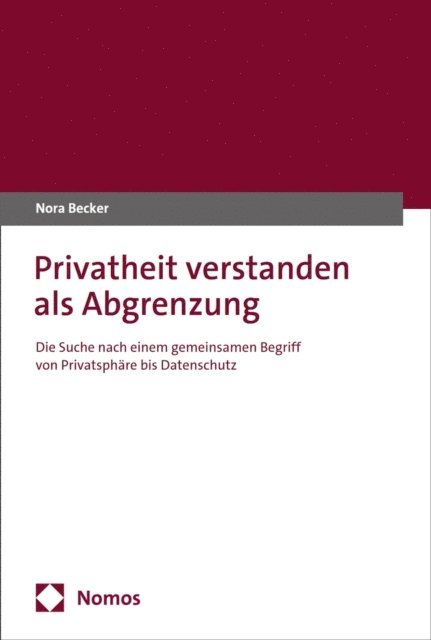 Nora Becker - Privatheit verstanden als Abgrenzung, E-bok