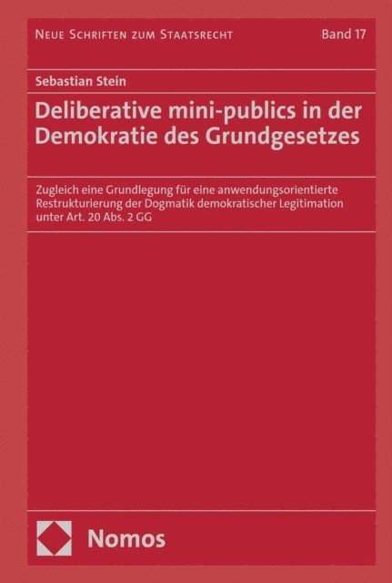 Sebastian Stein - Deliberative mini-publics in der Demokratie des Grundgesetzes, E-bok