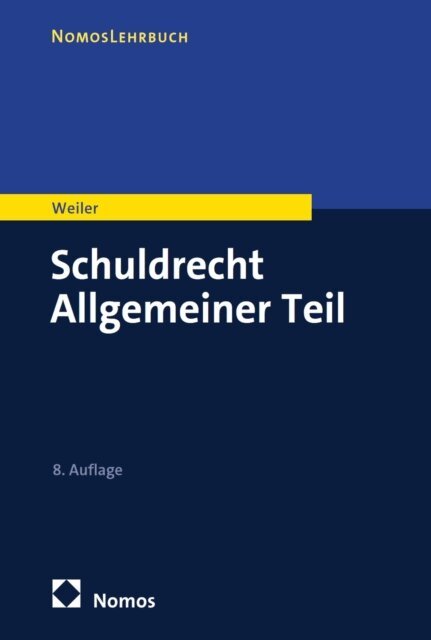 Frank Weiler - Schuldrecht Allgemeiner Teil, E-bok