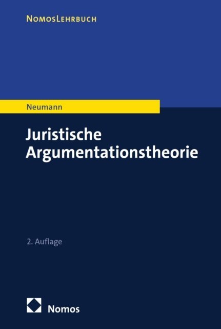 Ulfrid Neumann - Juristische Argumentationstheorie, E-bok