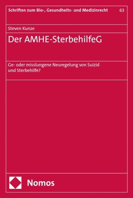 Steven Kunze - Der AMHE-SterbehilfeG, E-bok