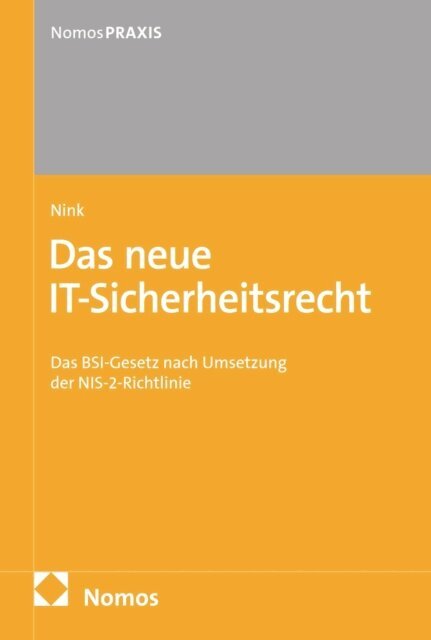 Judith Nink - Das neue IT-Sicherheitsrecht, E-bok