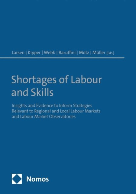 Christian Muller, Alessandra Motz, Moreno Baruffini, Aleksandra Webb, Jenny Kipper, Christa Larsen - Shortages of Labour and Skills, E-bok