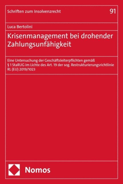Luca Bertolini - Krisenmanagement bei drohender Zahlungsunfähigkeit, E-bok