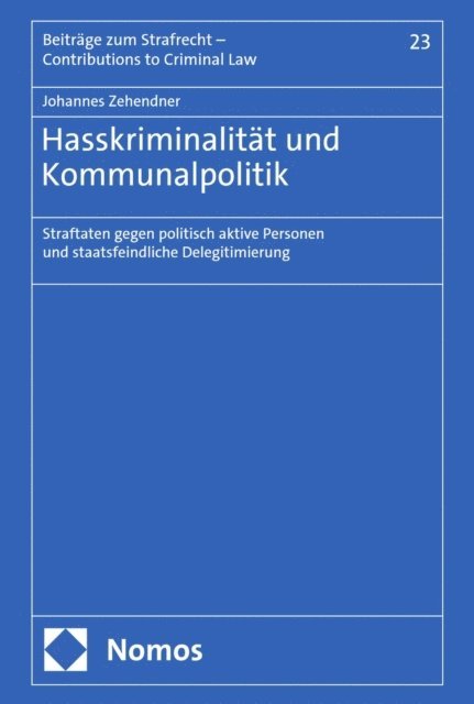 Johannes Zehendner - Hasskriminalität und Kommunalpolitik, E-bok