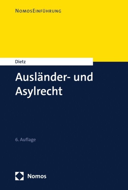 Andreas Dietz - Ausländer- und Asylrecht, E-bok