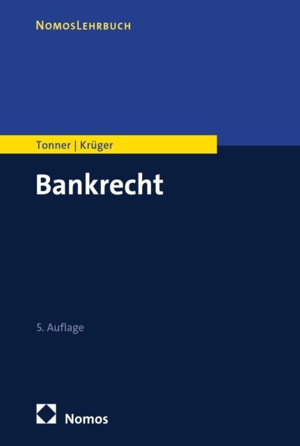 Thomas Kruger, Martin Tonner - Bankrecht, E-bok