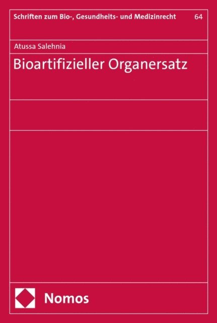 Atussa Salehnia - Bioartifizieller Organersatz, E-bok