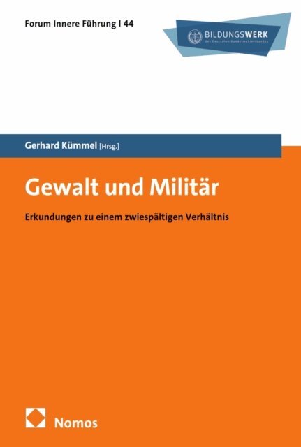 Gerhard Kummel - Gewalt und Militär, E-bok