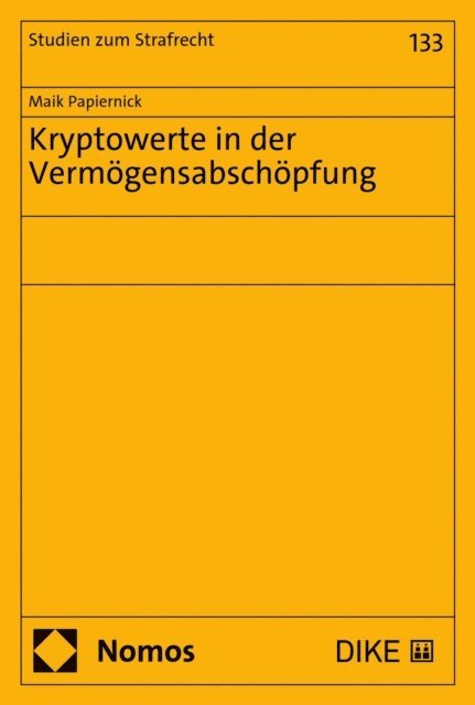 Maik Papiernick - Kryptowerte in der Vermögensabschöpfung, E-bok