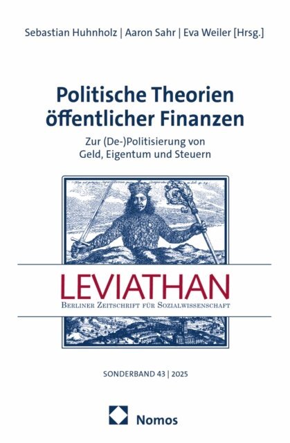Eva Weiler, Aaron Sahr, Sebastian Huhnholz - Politische Theorien offentlicher Finanzen, E-bok