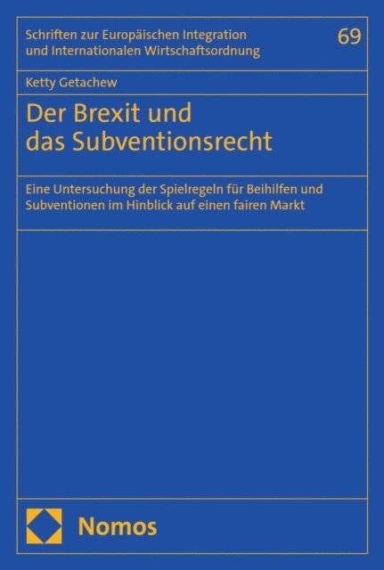 Ketty Getachew - Der Brexit und das Subventionsrecht, E-bok