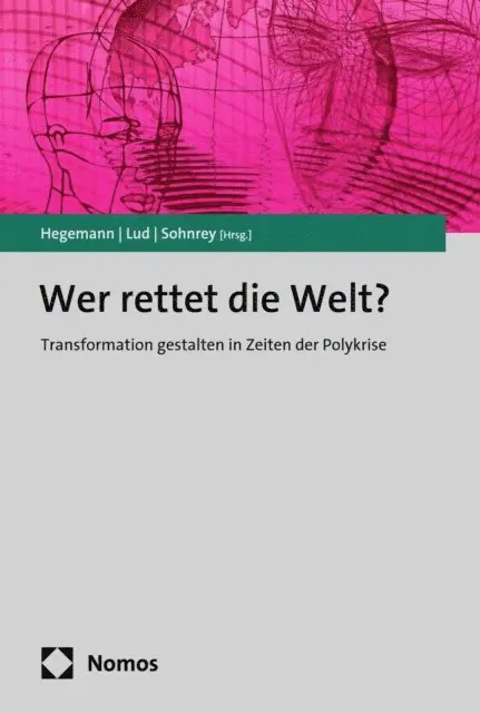 Felix Sohnrey, Daniela Lud, Klaus Hegemann - Wer rettet die Welt?, E-bok. Tillgänglighet: Lägg i varukorg