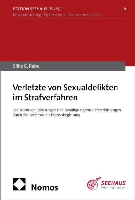 Silke C. Rabe - Verletzte von Sexualdelikten im Strafverfahren, E-bok