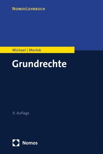 Martin Morlok, Lothar Michael - Grundrechte, E-bok