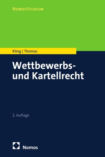 Stefan Thomas, Michael Kling - Wettbewerbs- und Kartellrecht, E-bok