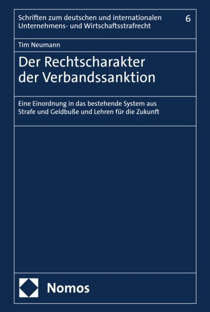 Tim Neumann - Der Rechtscharakter der Verbandssanktion, E-bok