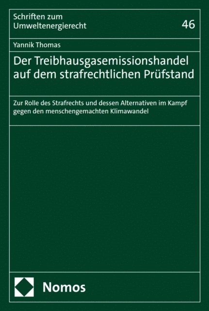 Yannik Thomas - Der Treibhausgasemissionshandel auf dem strafrechtlichen Prüfstand, E-bok