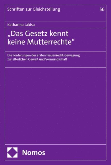 Katharina Lakisa - „Das Gesetz kennt keine Mutterrechte“, E-bok