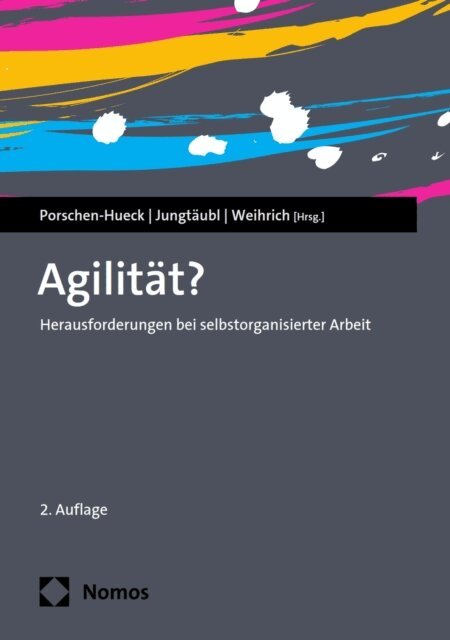 Margit Weihrich, Marc Jungtaubl, Stephanie Porschen-Hueck - Agilität?, E-bok