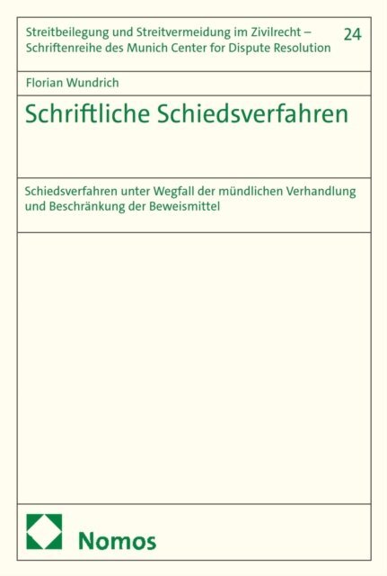 Florian Wundrich - Schriftliche Schiedsverfahren, E-bok. Tillgänglighet: Lägg i varukorg