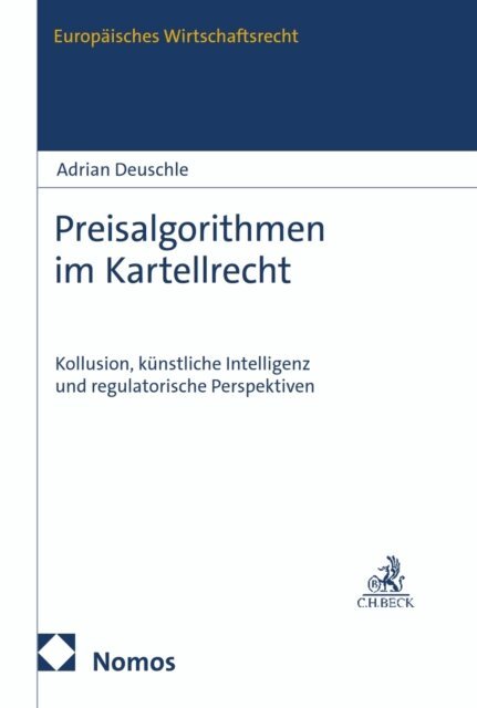 Adrian Deuschle - Preisalgorithmen im Kartellrecht, E-bok
