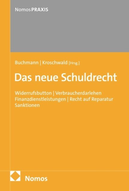 Steffen Kroschwald, Felix Buchmann - Das neue Schuldrecht, E-bok