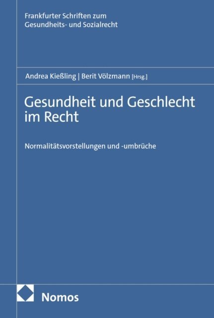 Berit Volzmann, Andrea Kieling - Gesundheit und Geschlecht im Recht, E-bok