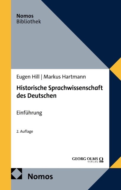 Eugen Hill - Historische Sprachwissenschaft des Deutschen, E-bok