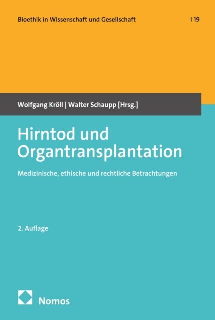 Walter Schaupp, Wolfgang Kroll - Hirntod und Organtransplantation, E-bok
