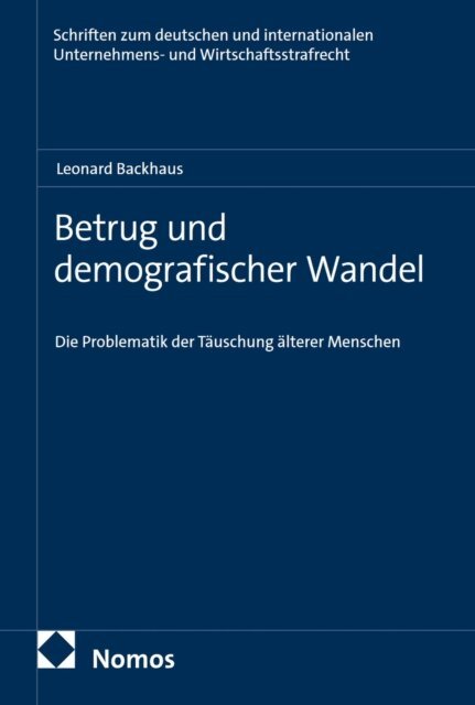 Leonard Backhaus - Betrug und demografischer Wandel, E-bok