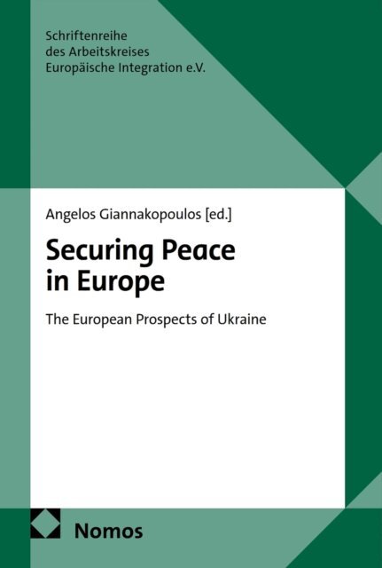 Angelos Giannakopoulos - Securing Peace in Europe, E-bok