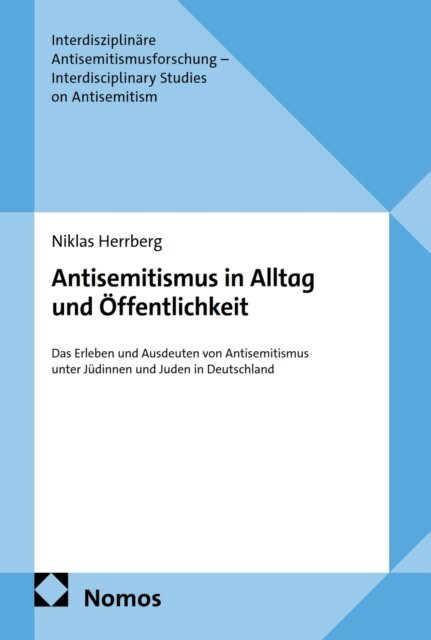 Niklas Herrberg - Antisemitismus in Alltag und Offentlichkeit, E-bok