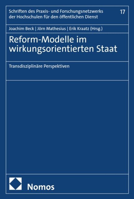 Erik Kraatz, Jorn Mathesius, Joachim Beck - Reform-Modelle im wirkungsorientierten Staat, E-bok
