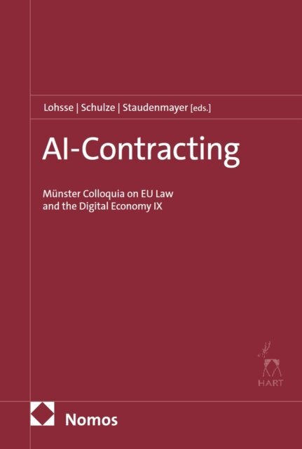 Dirk Staudenmayer, Reiner Schulze, Sebastian Lohsse - AI-Contracting, E-bok