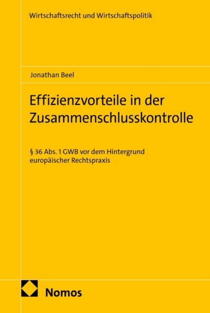 Jonathan Beel - Effizienzvorteile in der Zusammenschlusskontrolle, E-bok
