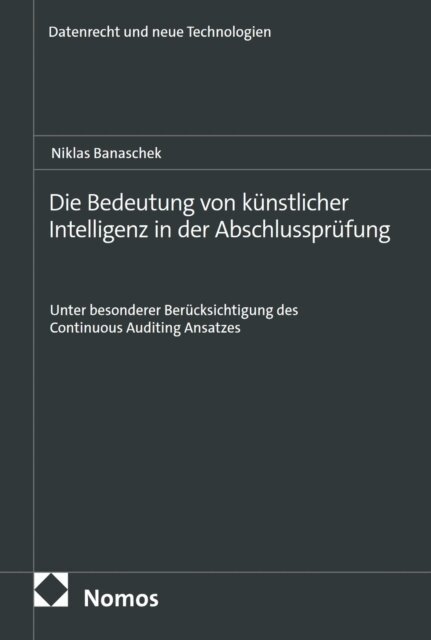 Niklas Banaschek - Die Bedeutung von kunstlicher Intelligenz in der Abschlussprufung, E-bok