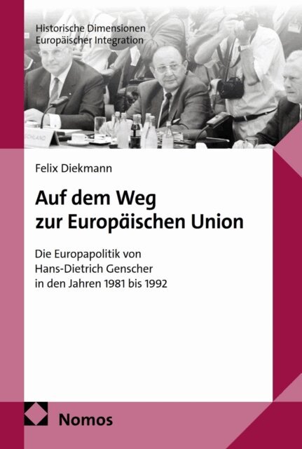 Felix Diekmann - Auf dem Weg zur Europäischen Union, E-bok. Tillgänglighet: Lägg i varukorg