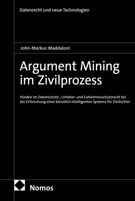 John-Markus Maddaloni - Argument Mining im Zivilprozess, E-bok