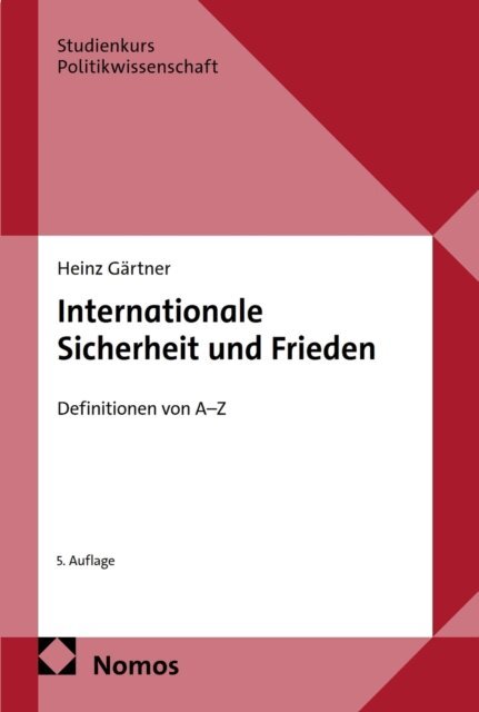 Heinz Gartner - Internationale Sicherheit und Frieden, E-bok