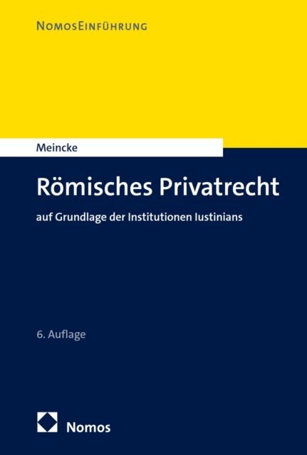 Jens Peter Meincke - Romisches Privatrecht, E-bok