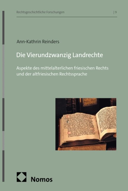 Ann-Kathrin Reinders - Die Vierundzwanzig Landrechte, E-bok