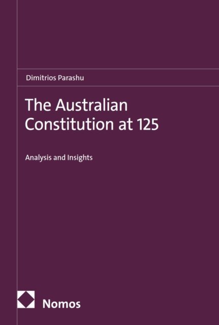 Dimitrios Parashu - Australian Constitution at 125, E-bok
